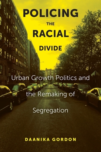Policing the Racial Divide