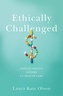 Ethically Challenged