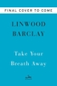 Take Your Breath Away