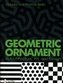 Geometric Ornament in Architecture, Art, and Design