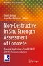 Non-Destructive In Situ Strength Assessment of Concrete