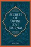 Secrets of Divine Love Journal
