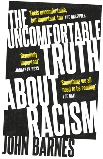 The Uncomfortable Truth About Racism