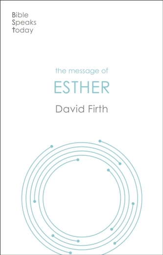 The Message of Esther