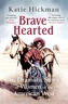 Brave Hearted