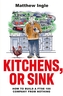 Kitchens, or Sink