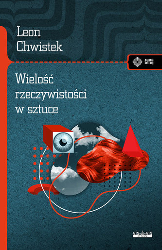 Wielość rzeczywistości w sztuce i inne szkice Wielość rzeczywistości w sztuce i inne szkice
