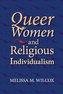 Queer Women and Religious Individualism