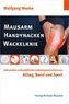 Mausarm Handynacken Wackelknie