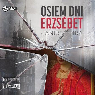 Osiem dni Erzsébet