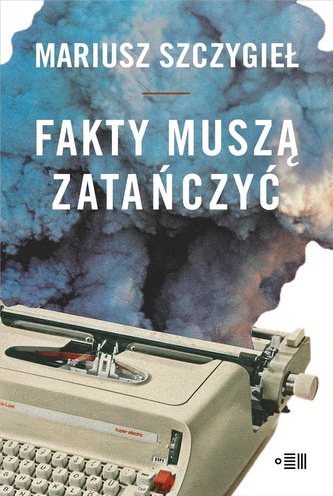 Fakty muszą zatańczyć Fakty muszą zatańczyć