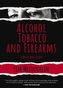 Alcohol, Tobacco And Firearms