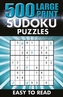 500 Large Print Sudoku Puzzles