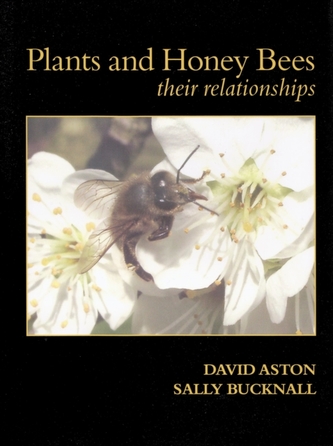 Plants & Honey Bees, Their Relationships