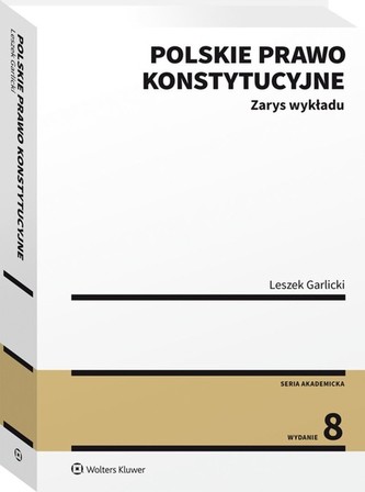 Polskie prawo konstytucyjne Zarys wykładu