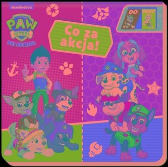 Psi Patrol Do Pary Co za akcja!