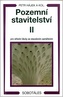 Pozemní stavitelství II pro 2 r. SPŠ stavební