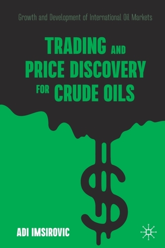 Trading and Price Discovery for Crude Oils