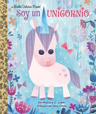 Soy un Unicornio (I'm a Unicorn)