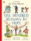 One Hundred Reasons To Hope