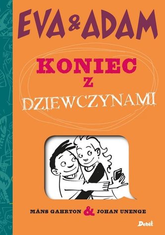 Eva & Adam Koniec z dziewczynami Eva & Adam Koniec z dziewczynami