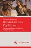 Handarbeit und Kopfarbeit