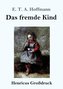 Das fremde Kind (Großdruck)