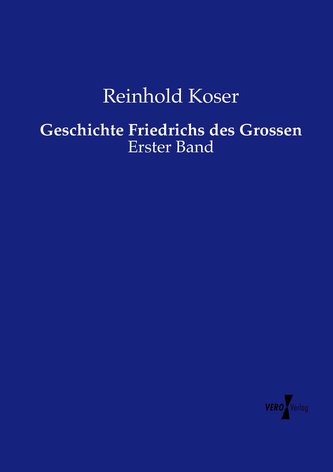 Geschichte Friedrichs des Grossen