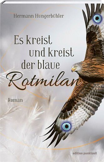 Es kreis und kreist der blaue Rotmilan