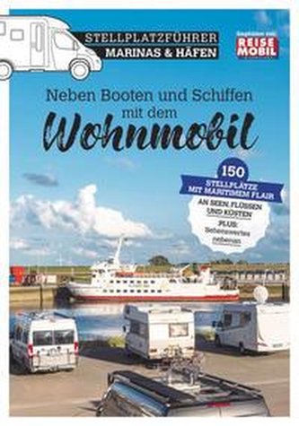 Stellplatzführer Marinas & Häfen