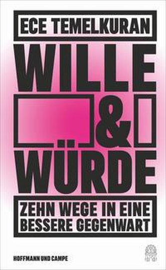 Wille und Würde