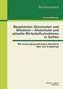Bergmänner, Glasmacher und Drechsler - Historische und aktuelle Wirtschaftsstrukturen in Seiffen: Mit einem geographischen Überb