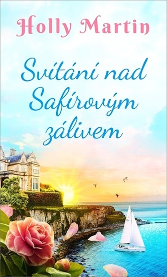 Svítání nad Safírovým zálivem Svítání nad Safírovým zálivem