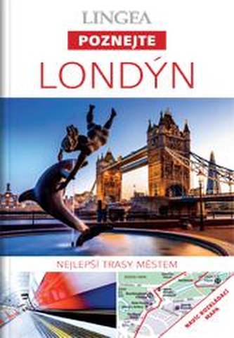 LINGEA CZ - Londýn - Poznejte - 2. vyd. LINGEA CZ - Londýn - Poznejte - 2. vyd.