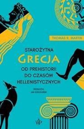 Starożytna Grecja Od prehistorii do czasów hellenistycznych