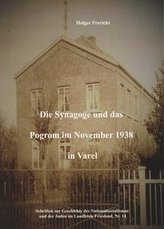 Die Synagoge und das Pogrom im November 1938 in Varel