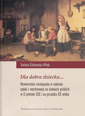 Dla dobra dziecka…
