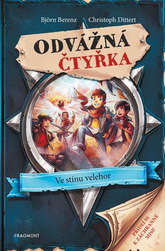 Odvážná čtyřka - Ve stínu velehor Odvážná čtyřka - Ve stínu velehor