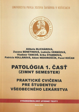 Patológia 1.časť Praktické cvičenia pre študentov všeobecného lekárstva