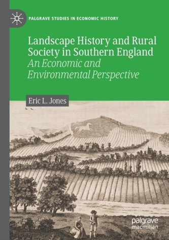 Landscape History and Rural Society in Southern England