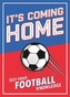 It's Coming Home
