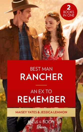 Best Man Rancher / An Ex To Remember