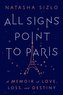 All Signs Point to Paris