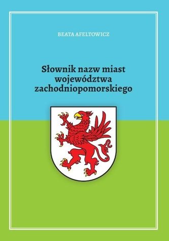 Słownik nazw miast województwa zachodniopomor.