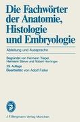 Die Fachwörter der Anatomie, Histologie und Embryologie