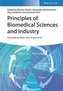 Principles of Biomedical Sciences and Industry