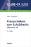 Klausurenkurs zum Schuldrecht Allgemeiner Teil