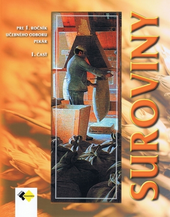 Suroviny pre 1. ročník pekár Suroviny pre 1. ročník pekár