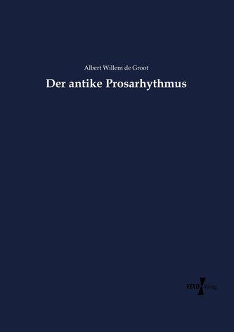Der antike Prosarhythmus