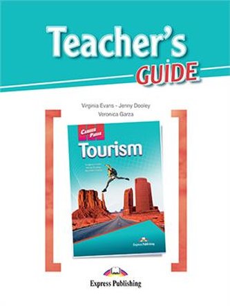 Career Paths Tourism. Teacher's Guide